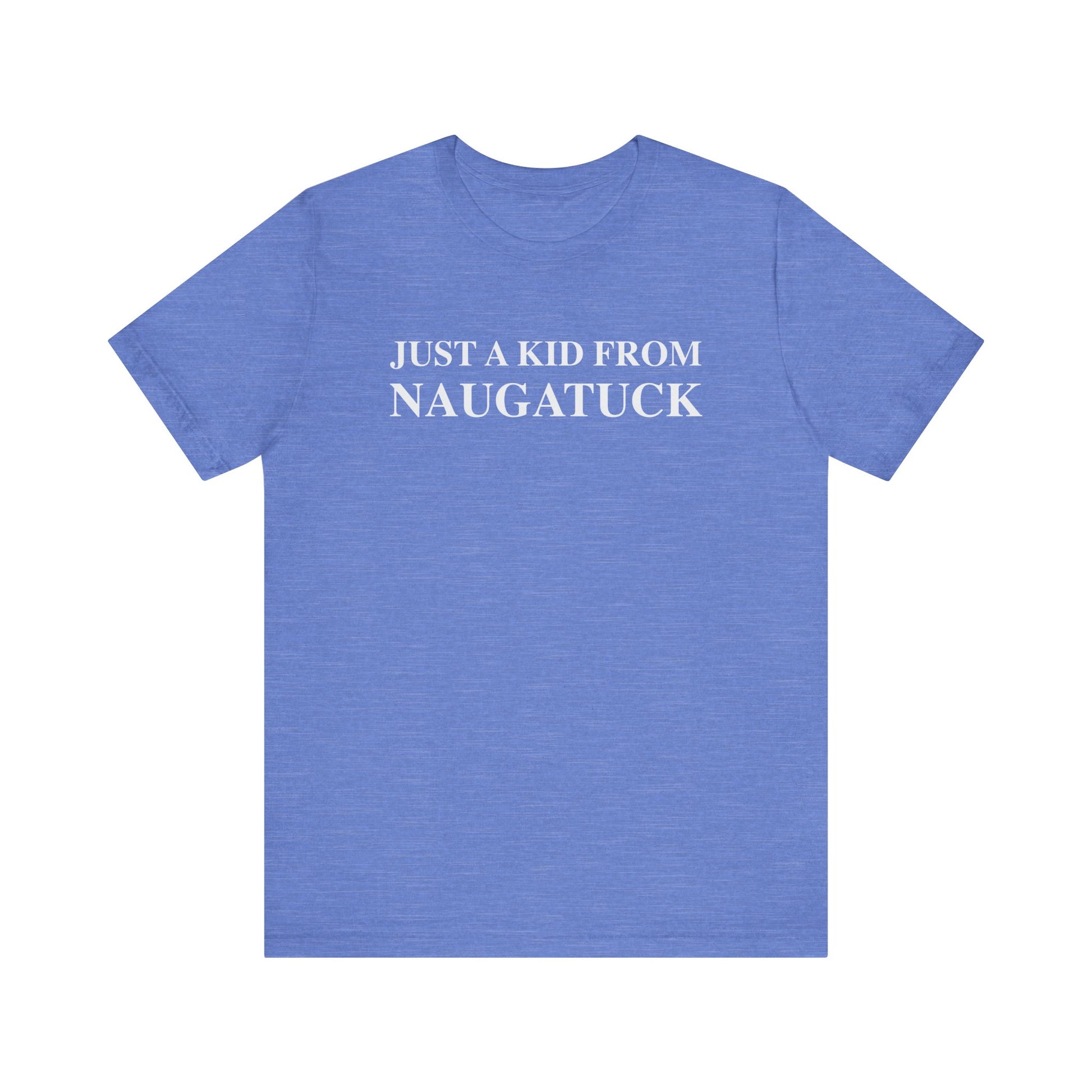 just a kid from Naugatuck // Naugatuck CT unisex t shirt // finding connecticut  