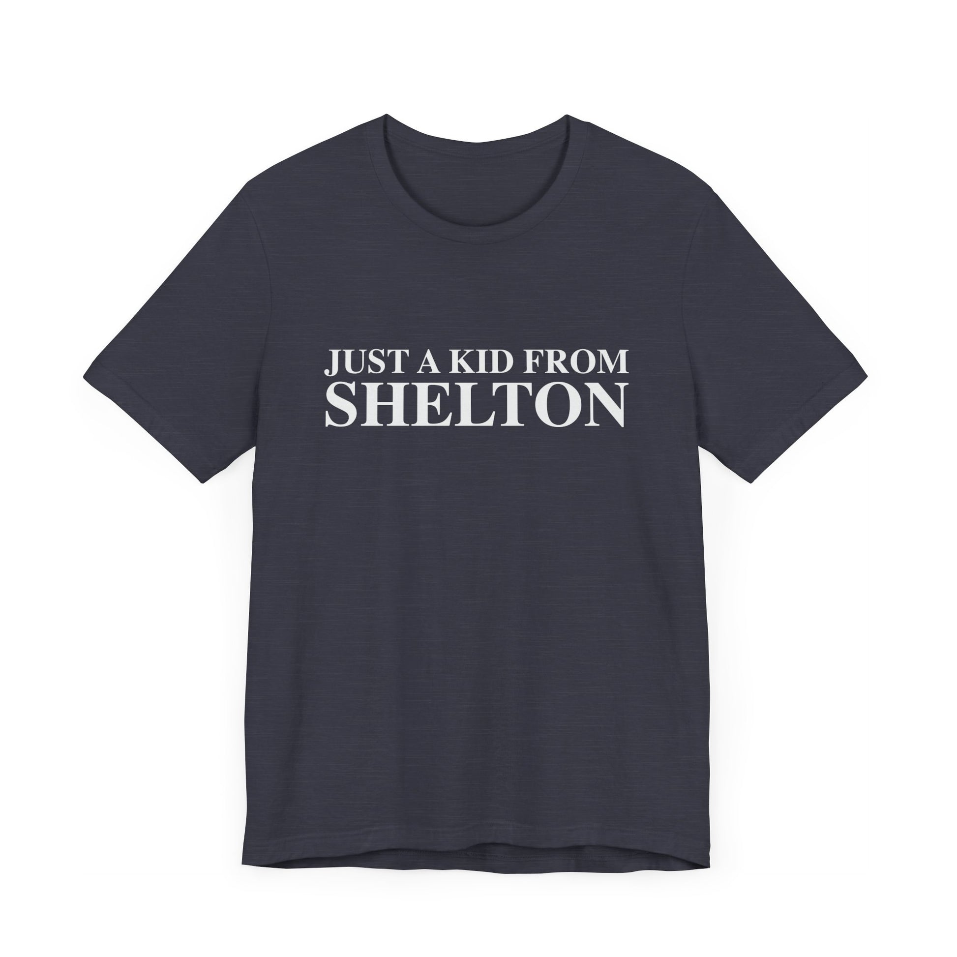 just a kid from Shelton // shelton CT unisex t shirt  // finding connecticut 