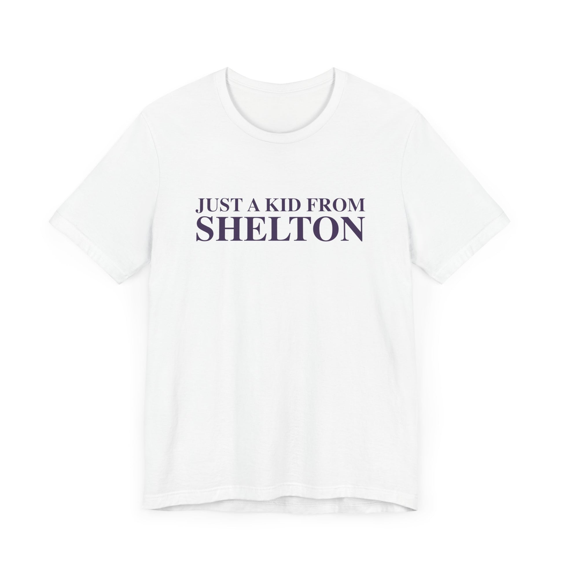 just a kid from Shelton // shelton Connecticut unisex t shirts  // finding connecticut 