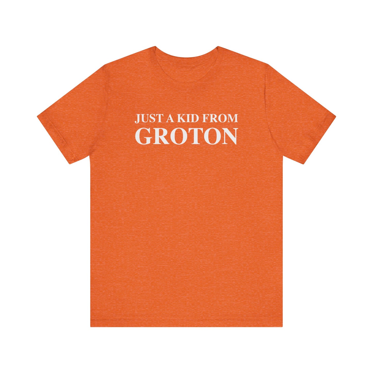 just a kid from groton // groton ct unisex t shirts  // finding connecticut 