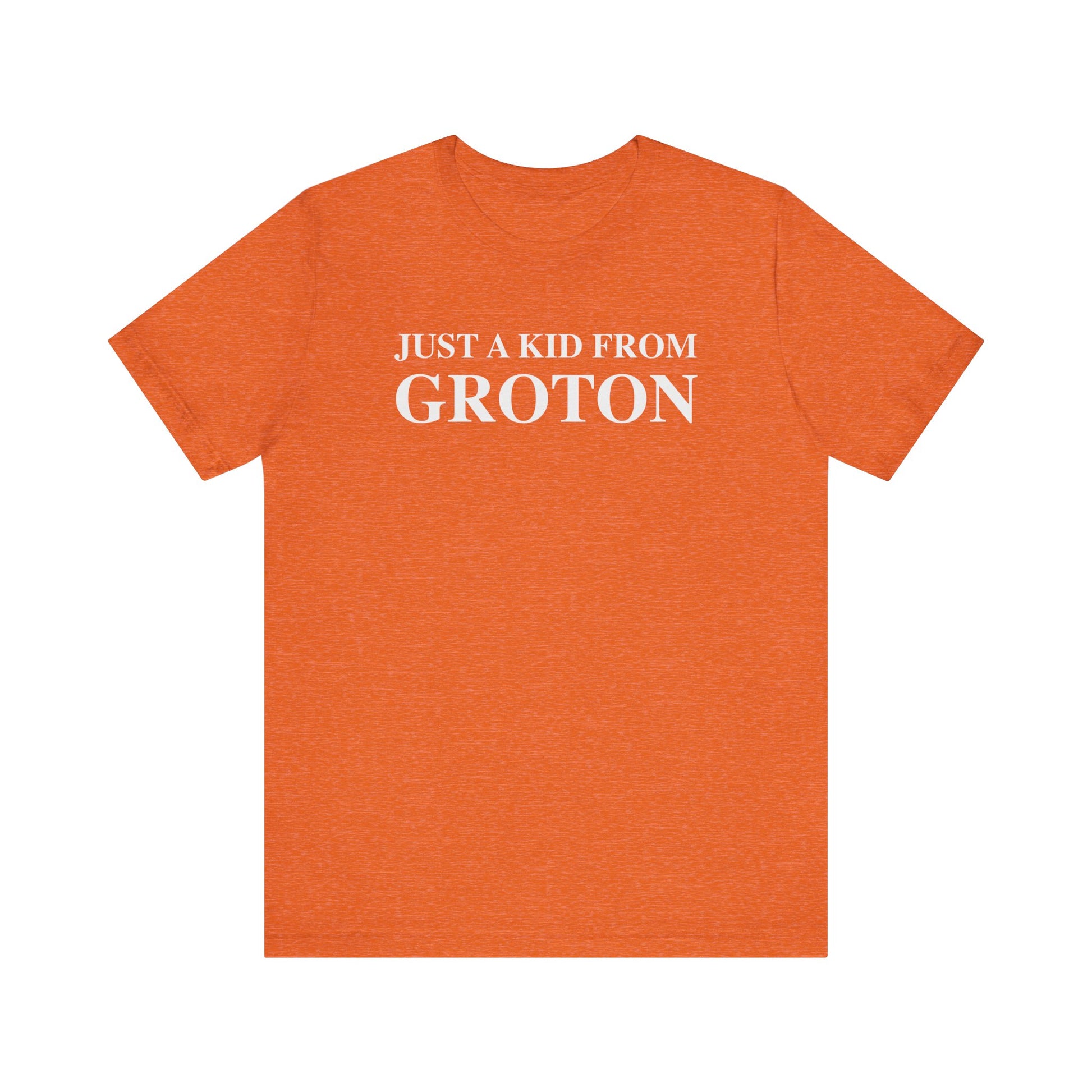 just a kid from groton // groton ct unisex t shirts  // finding connecticut 