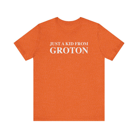 just a kid from groton // groton ct unisex t shirts  // finding connecticut 