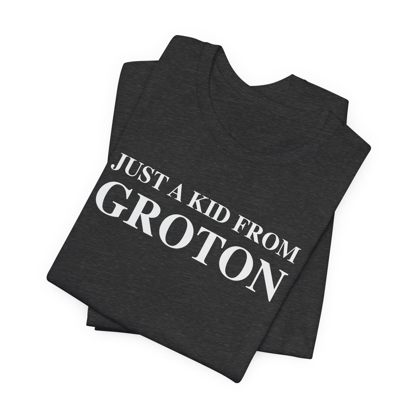 just a kid from groton // groton ct unisex t shirts  // finding connecticut 