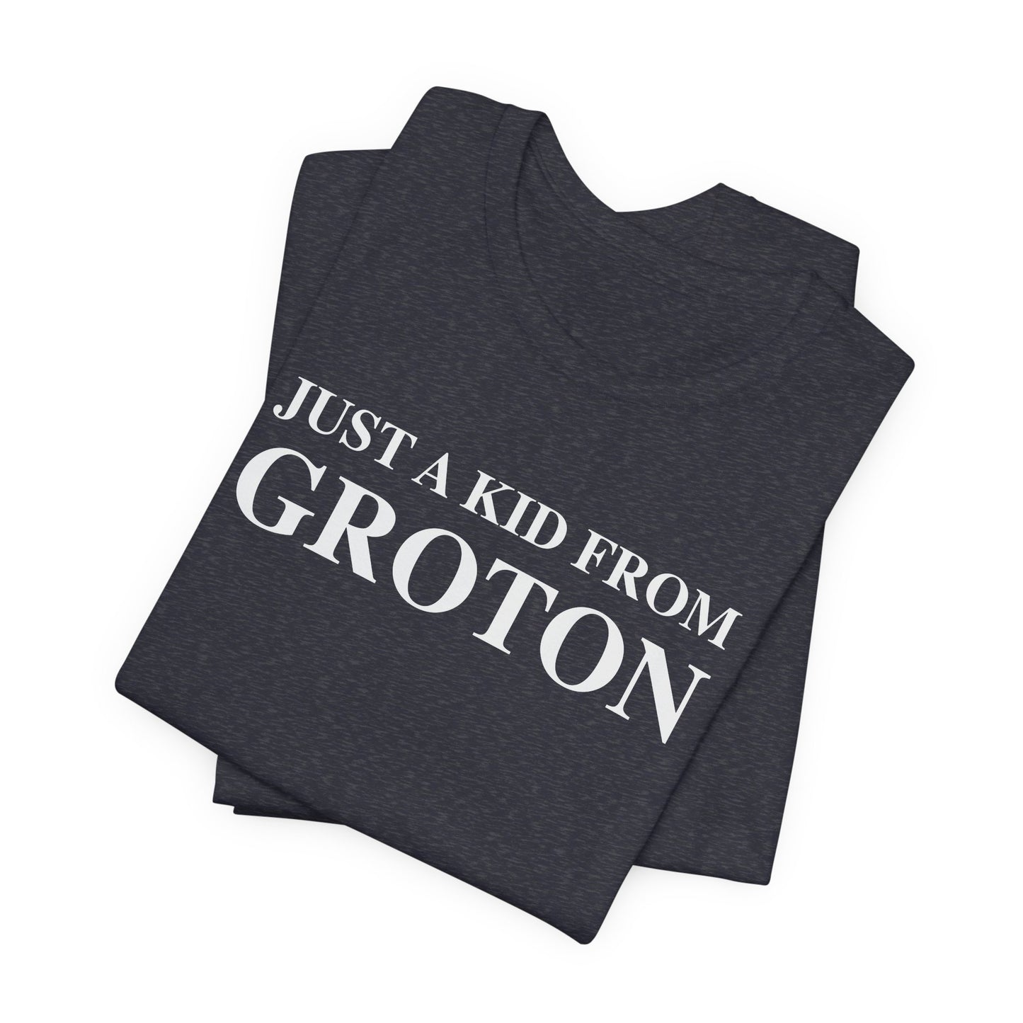 just a kid from groton // groton ct unisex t shirts  // finding connecticut 