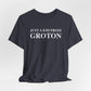 just a kid from groton // groton ct unisex t shirts  // finding connecticut 