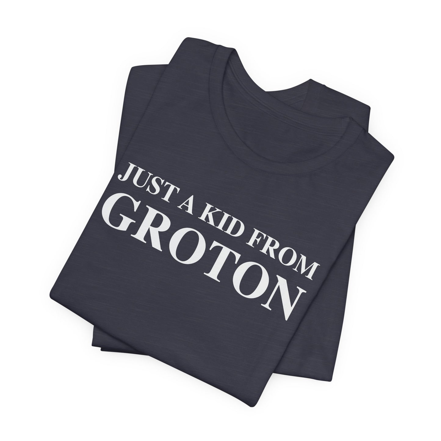 just a kid from groton // groton ct unisex t shirts  // finding connecticut 