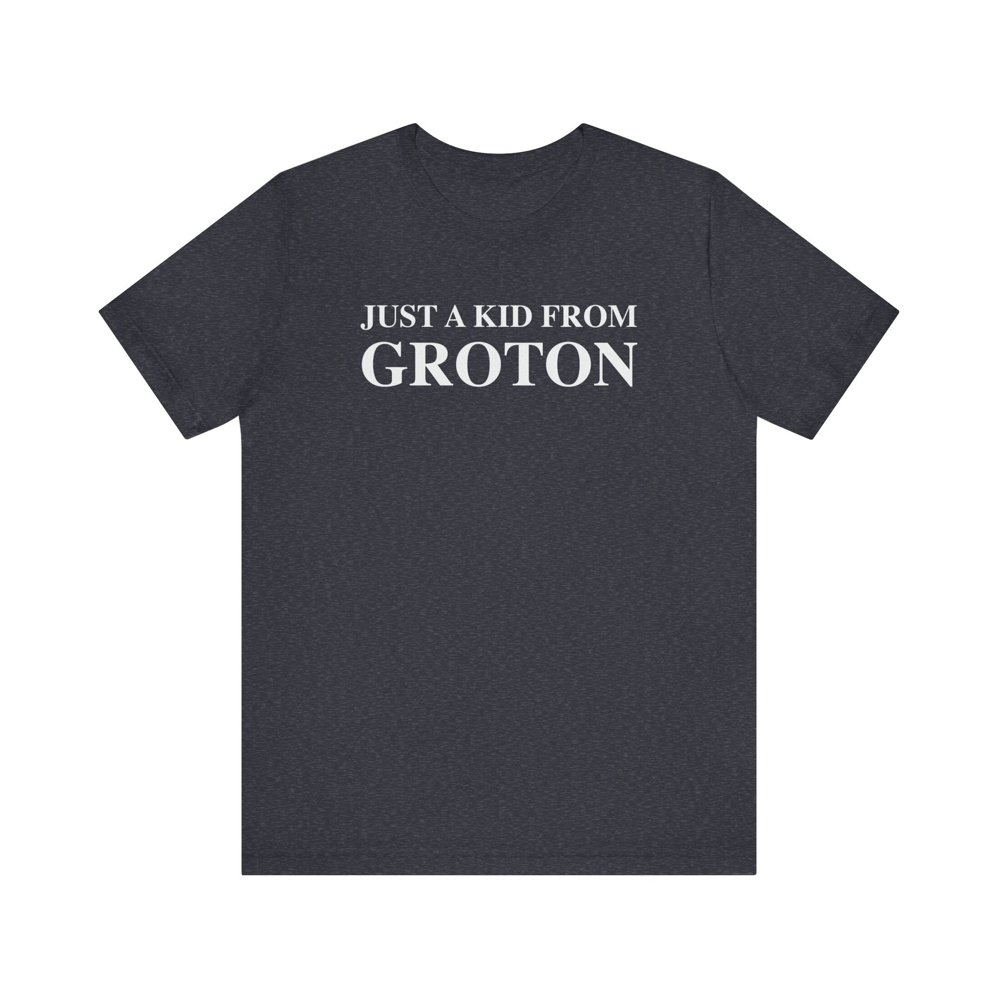 just a kid from groton // groton ct unisex t shirts  // finding connecticut 
