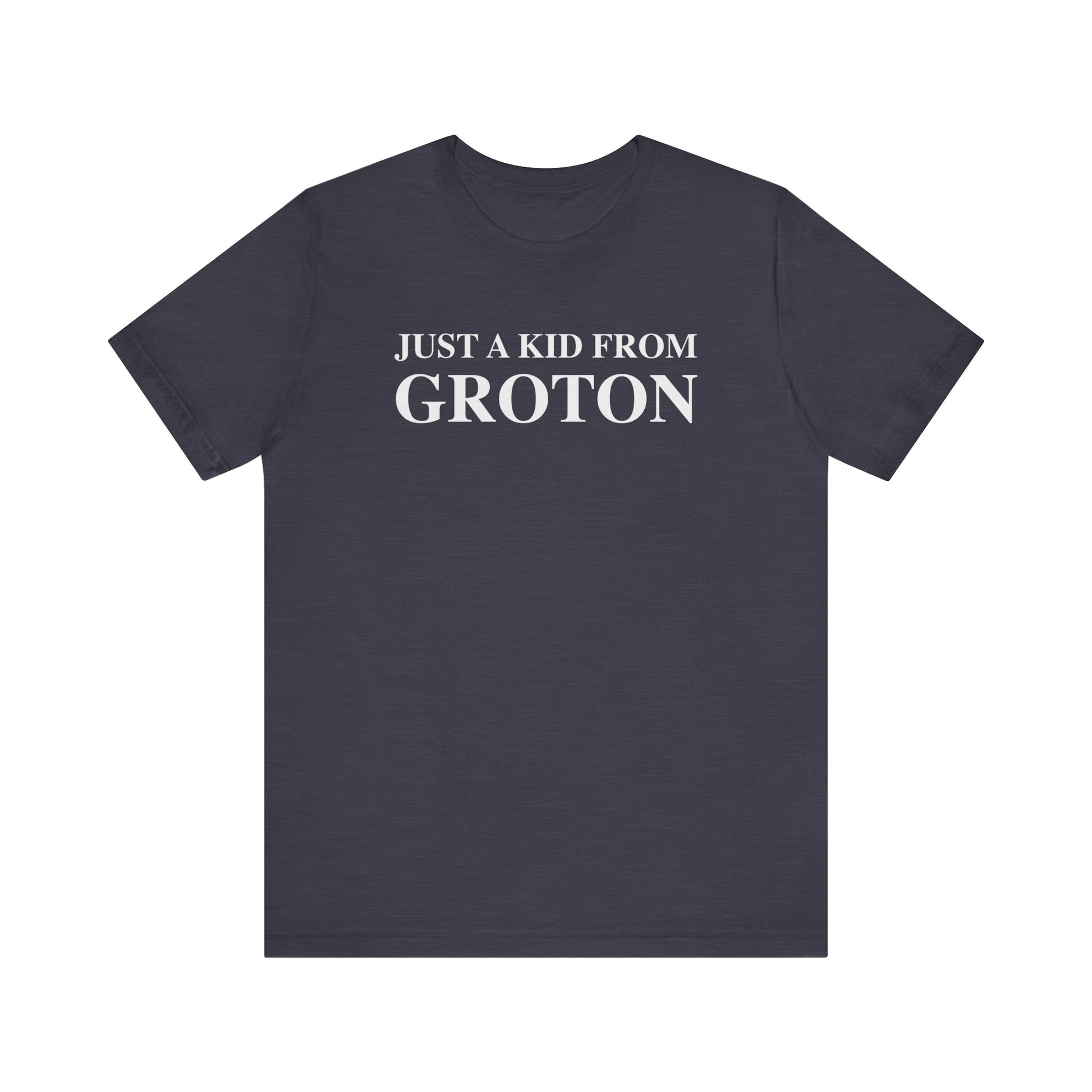 just a kid from groton // groton ct unisex t shirts  // finding connecticut 