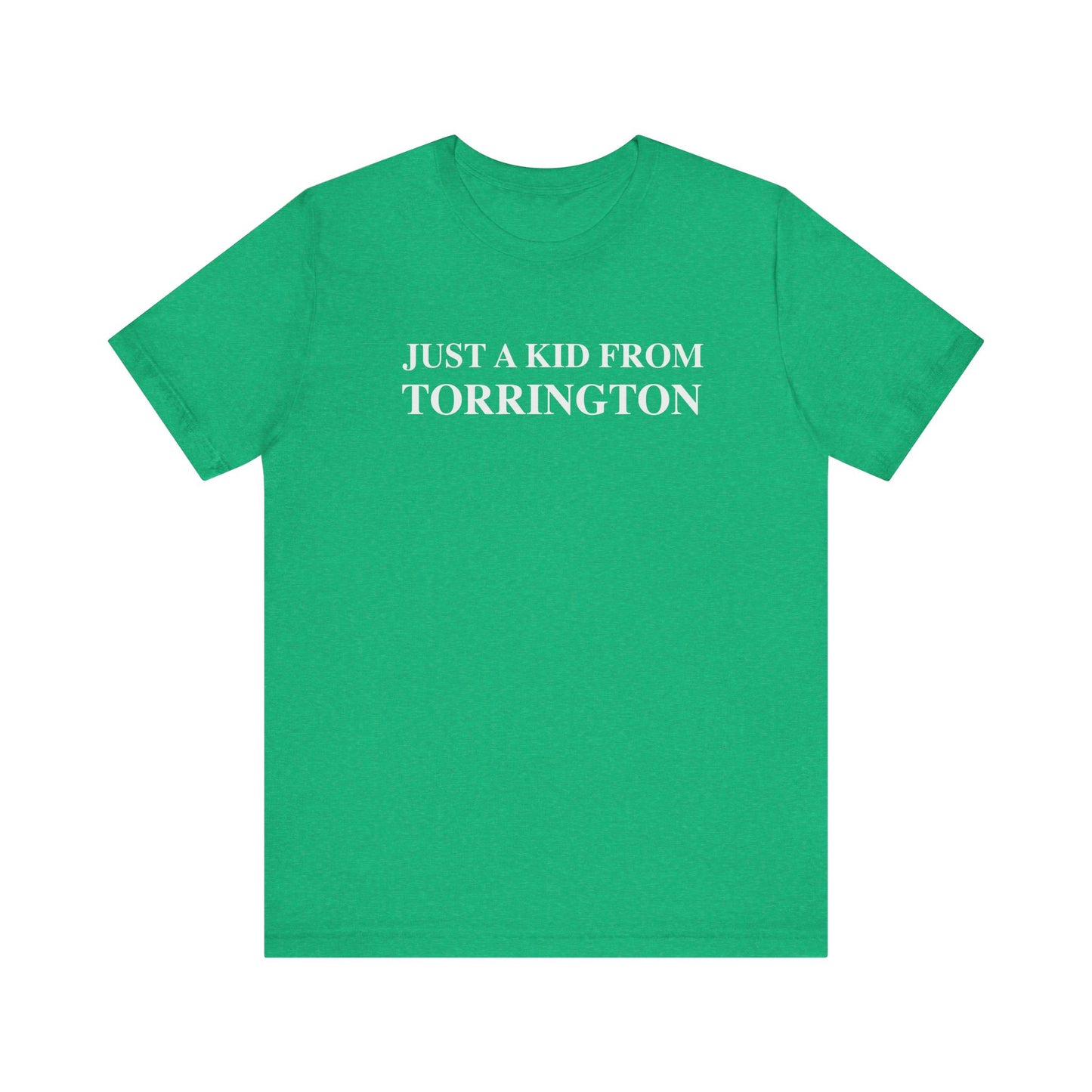 just a kid from torrington // torrington ct unisex t shirts   // finding connecticut