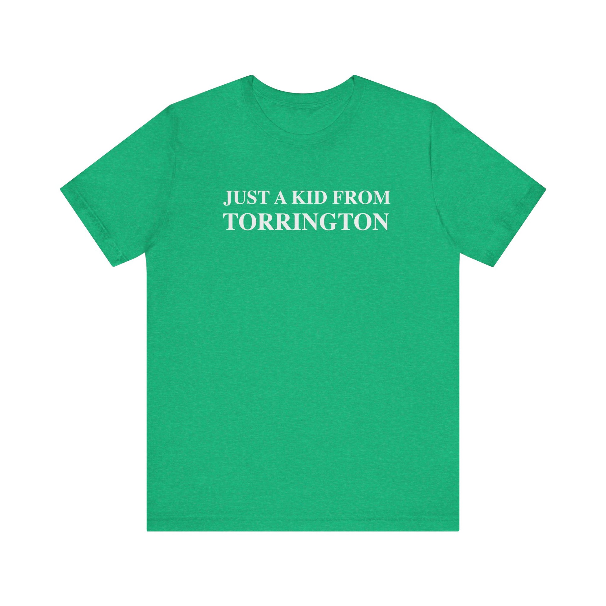 just a kid from torrington // torrington ct unisex t shirts   // finding connecticut