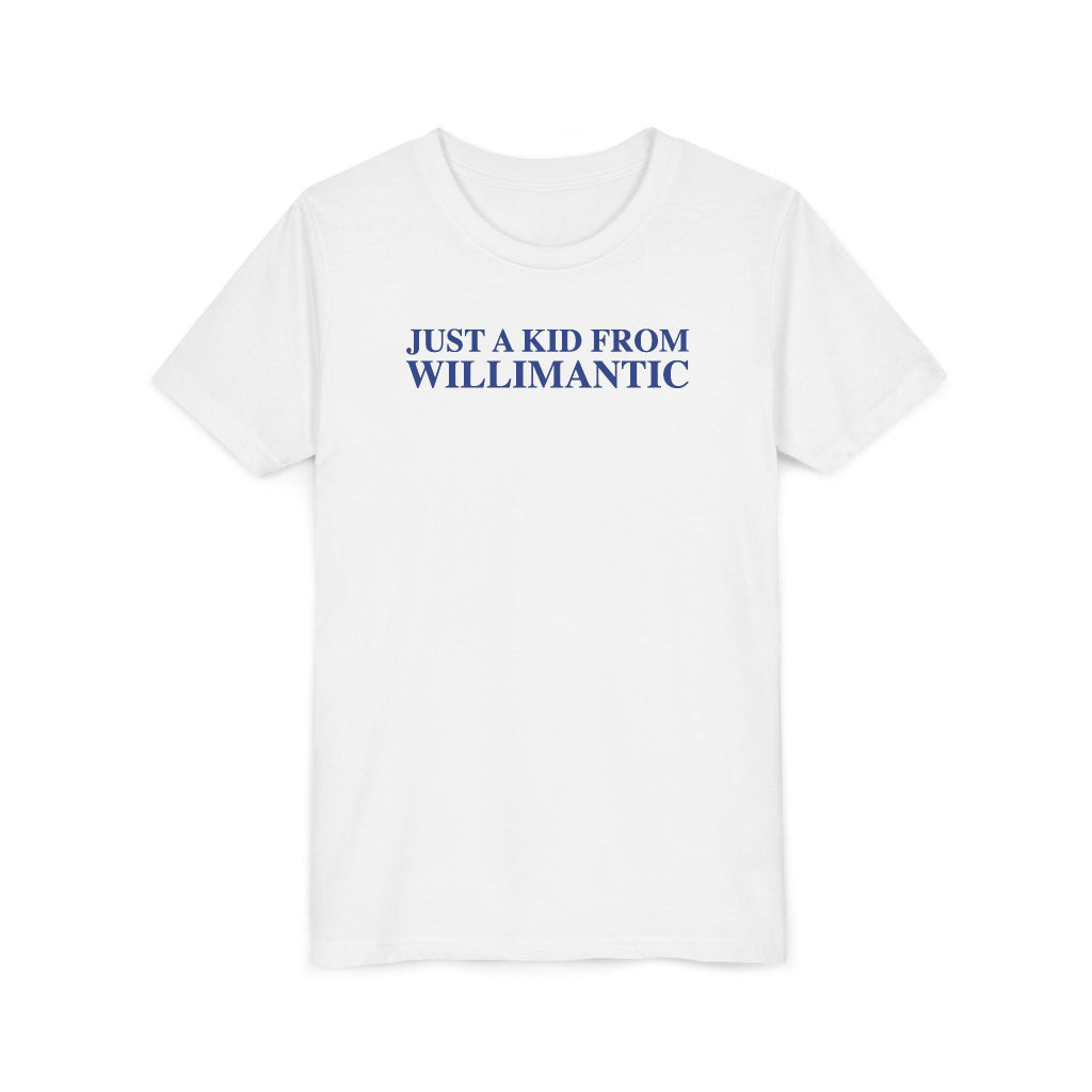 just a kid from willimantic kids t shirt - willimantic connecticut gifts and merch by finding connecticut 