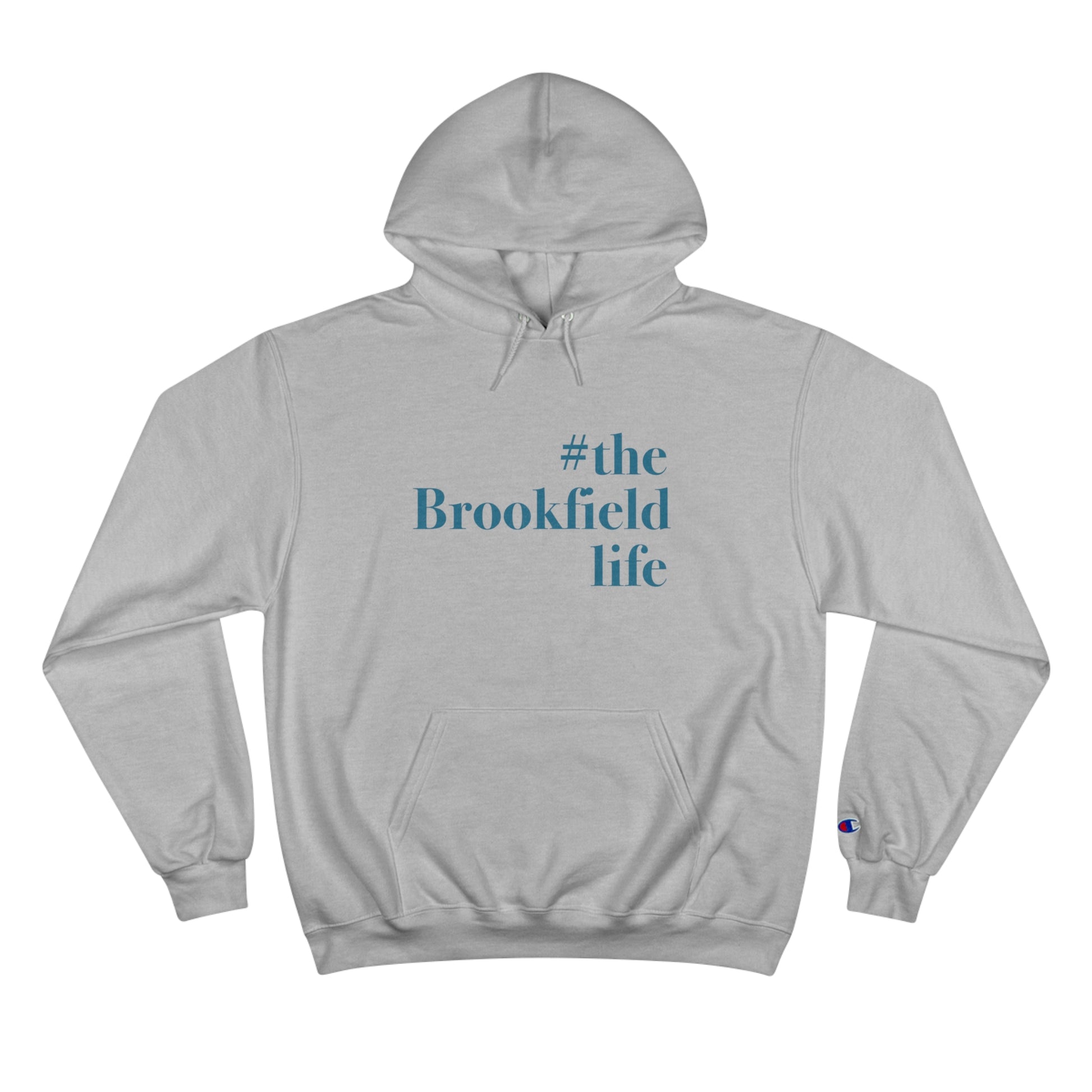 the Brookfield Life, Brookfield connecticut hoodie sweatshirt