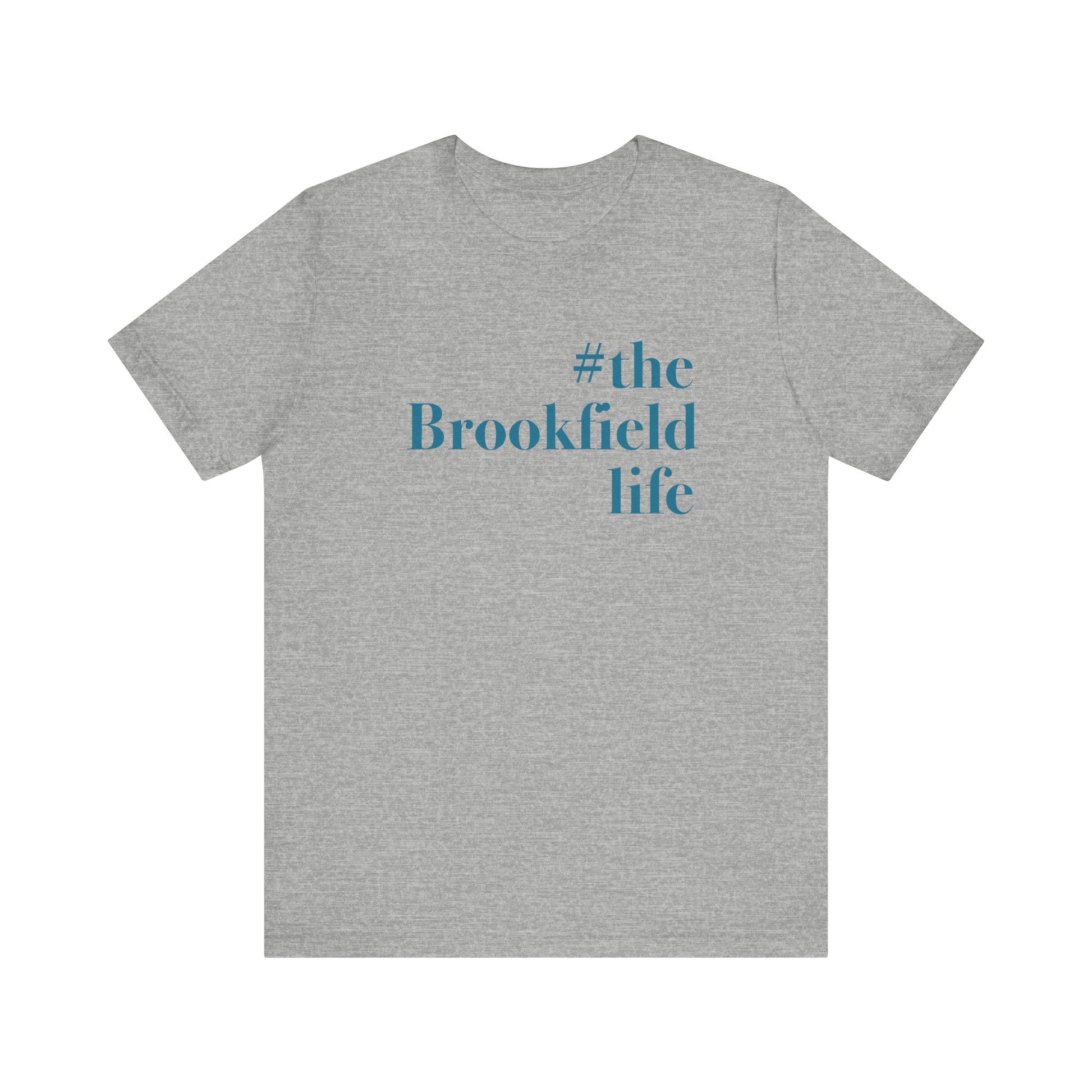 the Brookfield Life, Brookfield connecticut  shirt Finding Connecticut