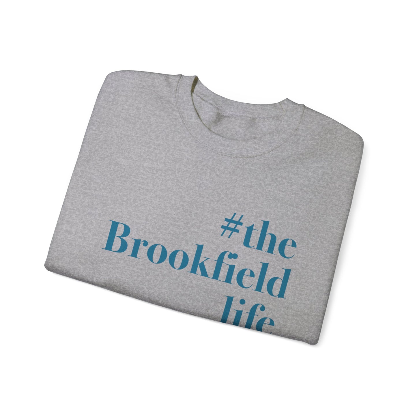 the Brookfield Life, Brookfield connecticut sweatshirt Finding Connecticut