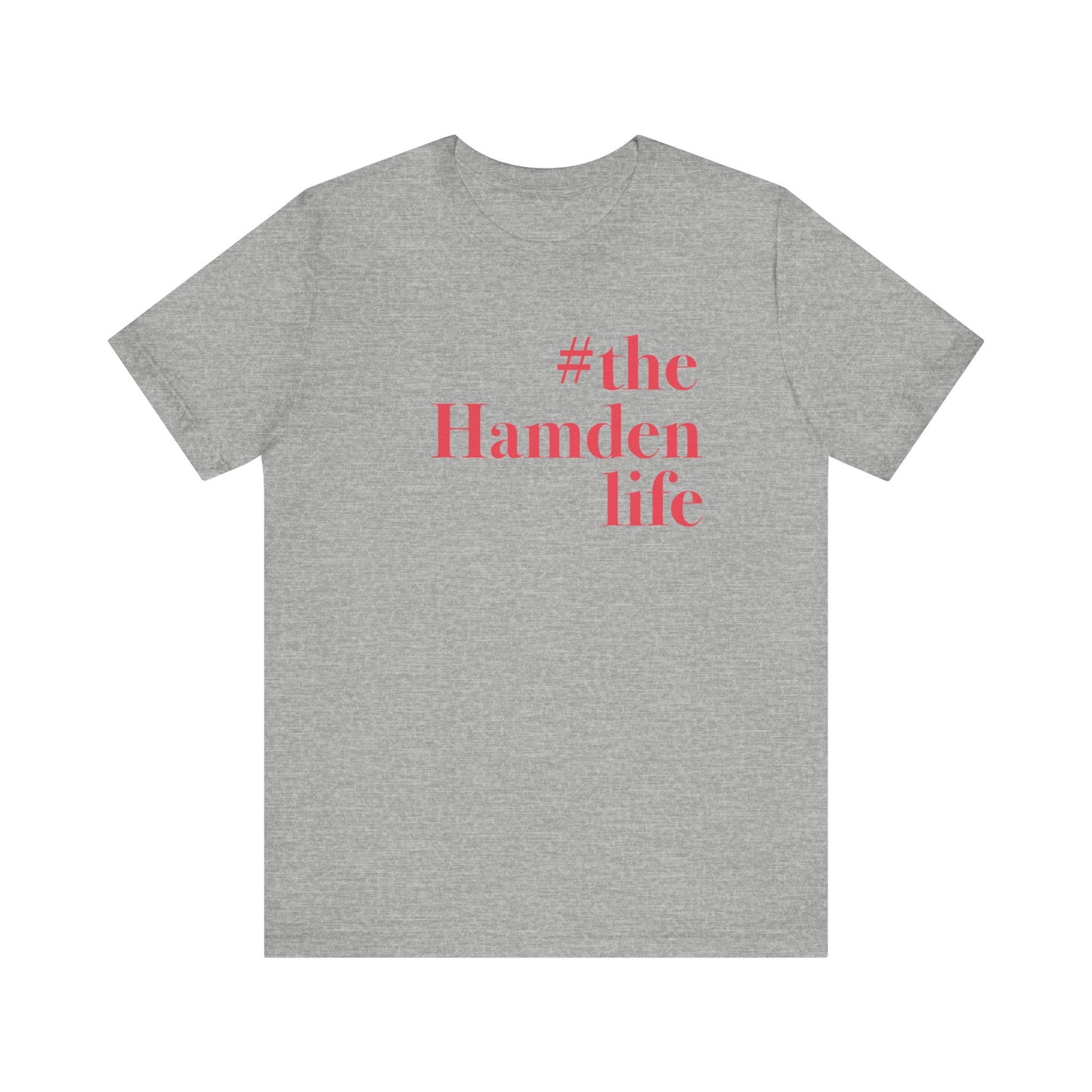 #thehamdenlife // hamden connecticut unisex t shirt // finding connecticut 