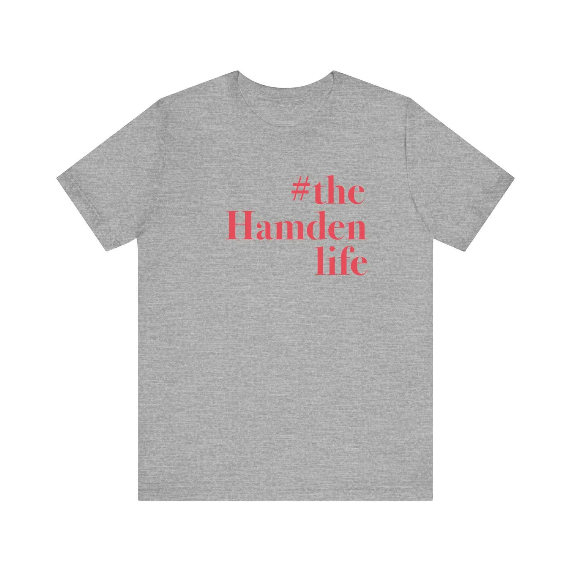 #thehamdenlife // hamden connecticut unisex t shirt // finding connecticut 