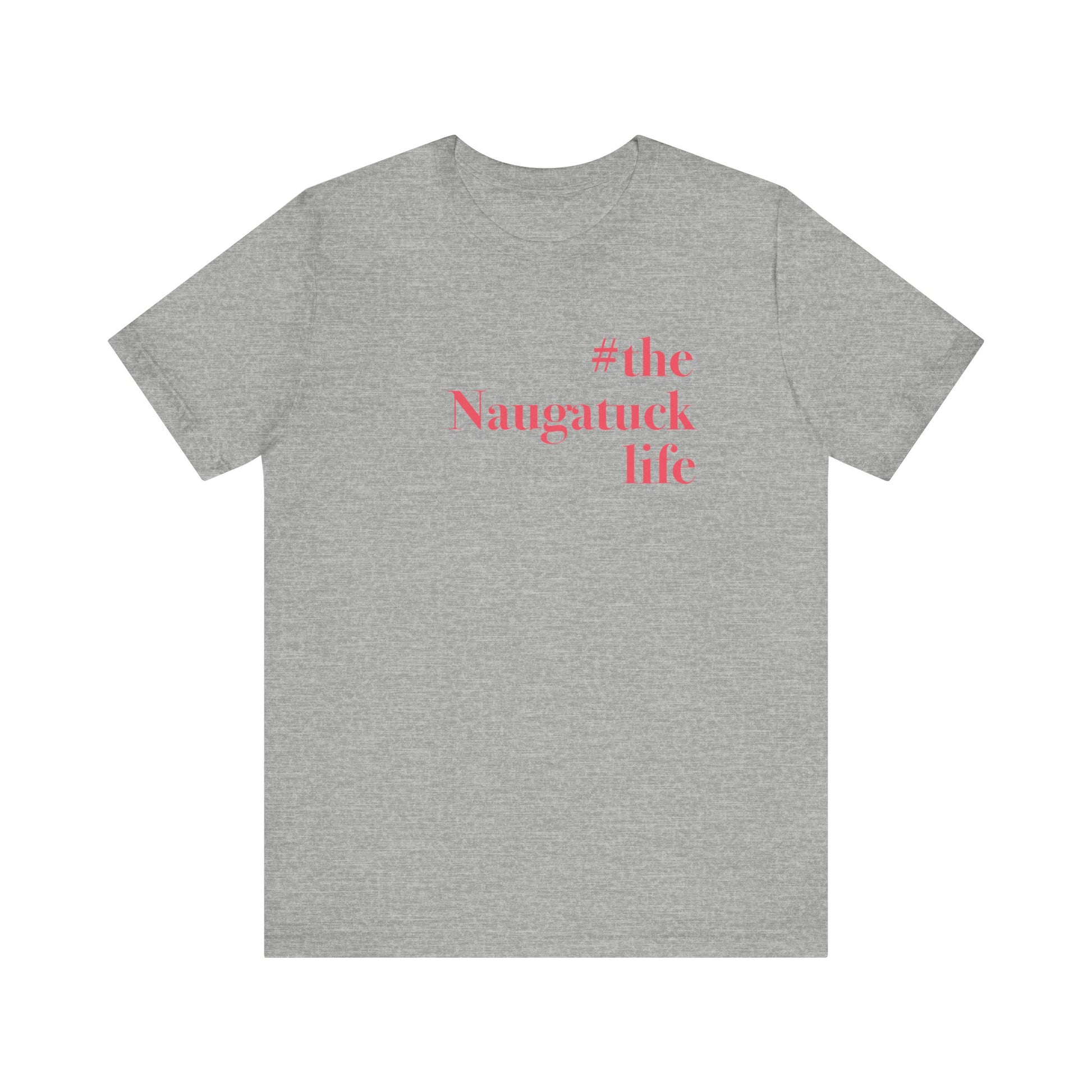 #thenaguatucklife // naugatuck connecticut unisex  t shirt  /// finding connecticut 