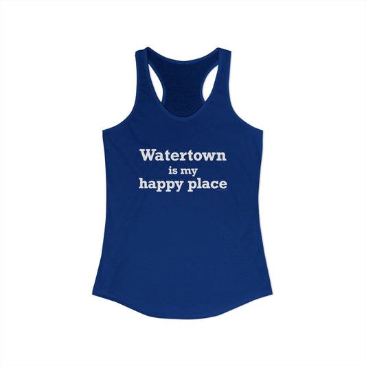 watertown is my happy place womens tank top shirt. watertown connecticut gifts and merch by finding connecticut 