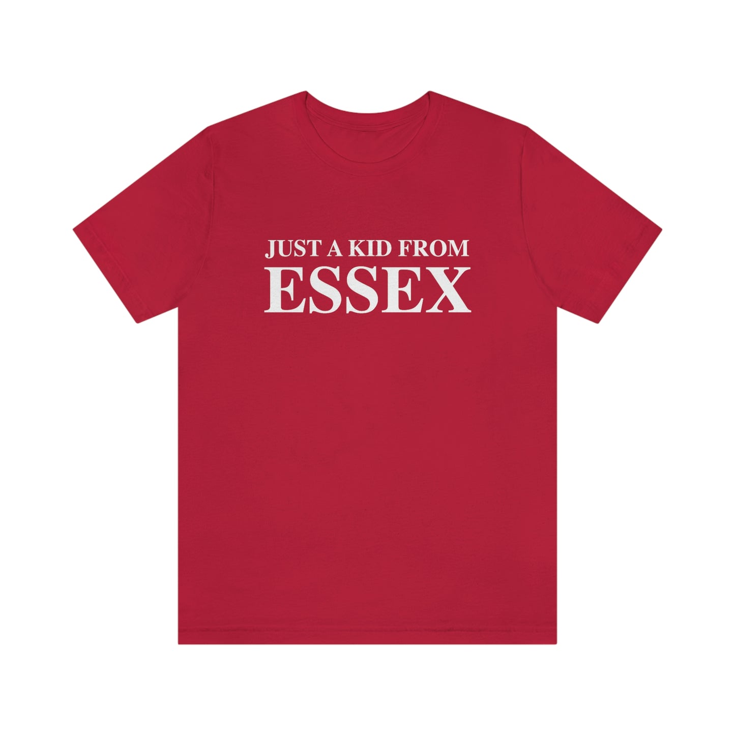 Just a kid from essex shirt, essex ct shirrts, gifts and apaprel