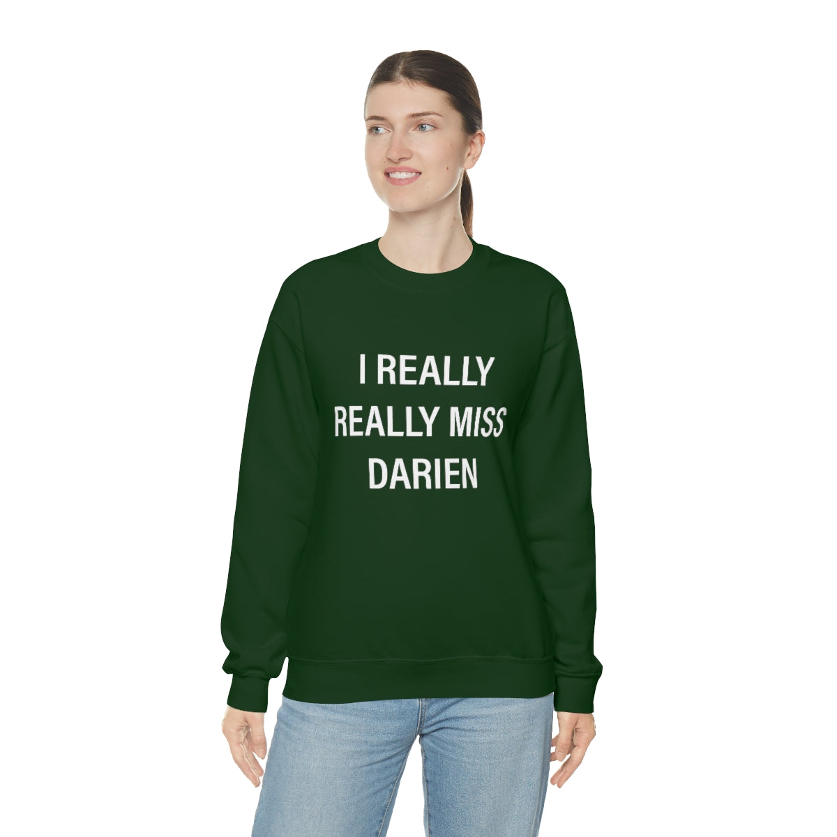 I Really Really Miss Darien Unisex Heavy Blend™ Crewneck Sweatshirt