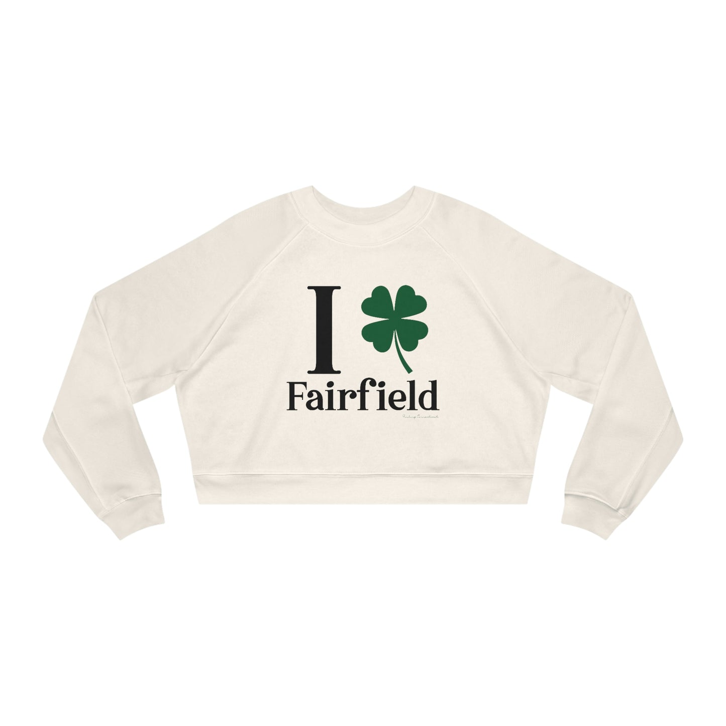 Fairfield Connecticut St. Patrick's Day shirt, I Clover Fairfield