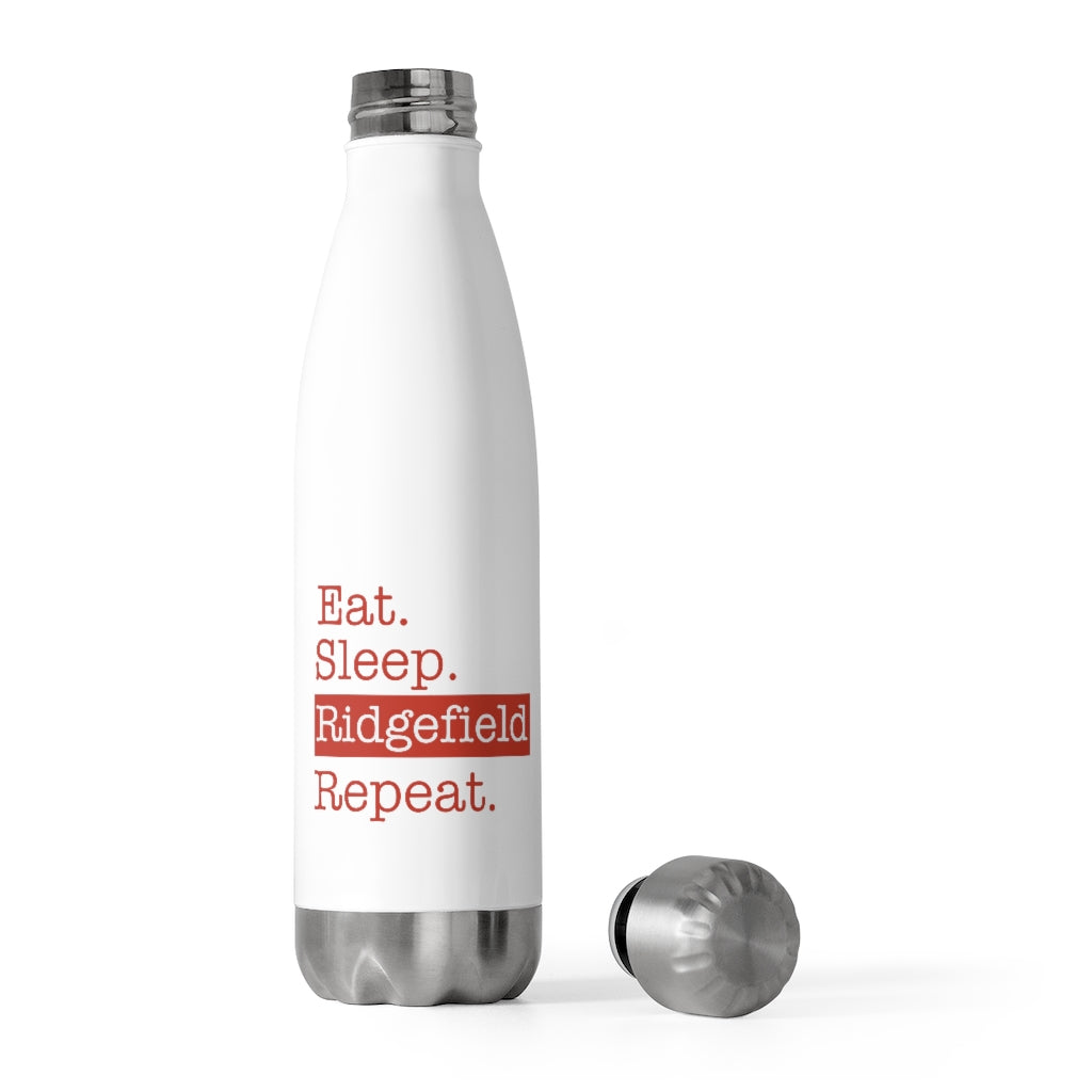 Eat. Sleep. Ridgefield. Repeat. 20oz Insulated Bottle