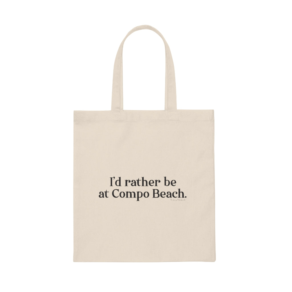 I’d rather be at Compo Beach Canvas Tote Bag