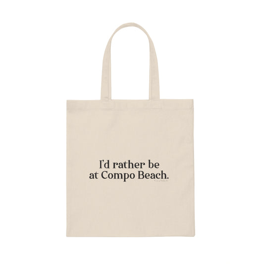 I’d rather be at Compo Beach Canvas Tote Bag