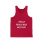 I Really Really Miss Westport Unisex Jersey Tank