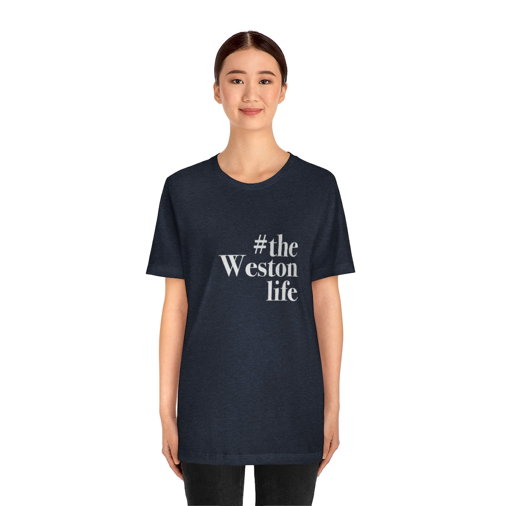 #thewestonlife, Weston, Connecticut tee shirts, hoodies sweatshirts, mugs and other apparel, home gifts and souvenirs. Proceeds of this collections goes to help Finding Connecticut’s brand. Free USA shipping 