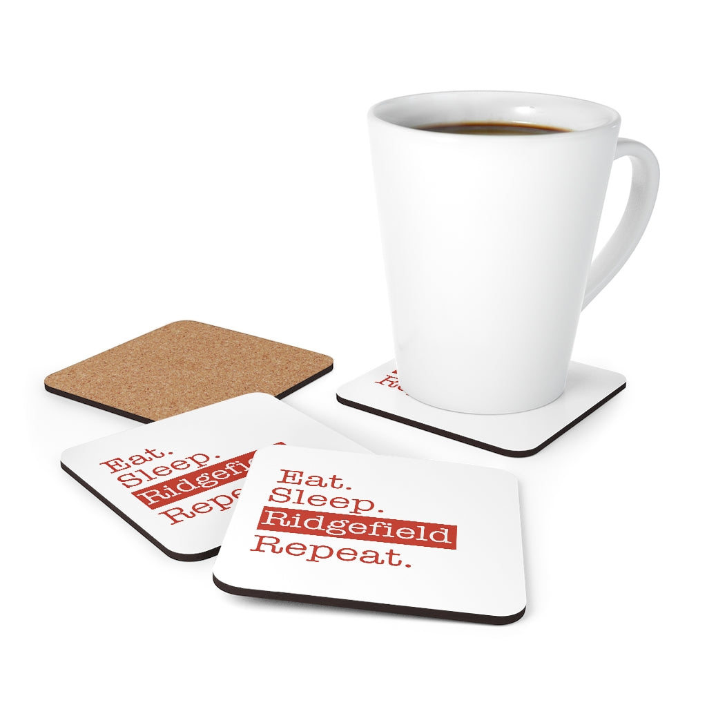 Eat. Sleep. Ridgefield. Repeat. Cork Back Coaster