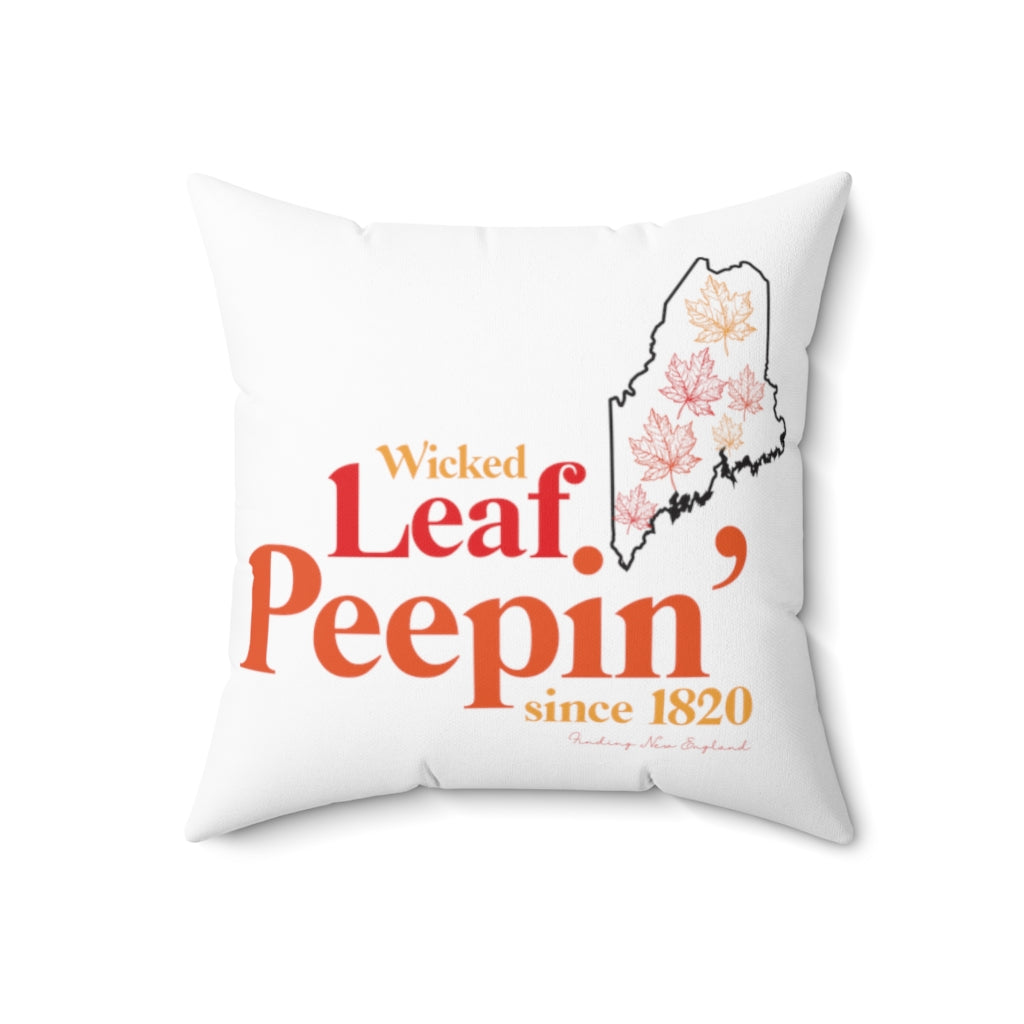 Wicked Leaf Peeper If you ask a local about leaf peeping, they would most likely say “Leaf peeping is wicked cool!” This collection brings out the uniqueness of fall in Maine. Free USA shipping on all items 