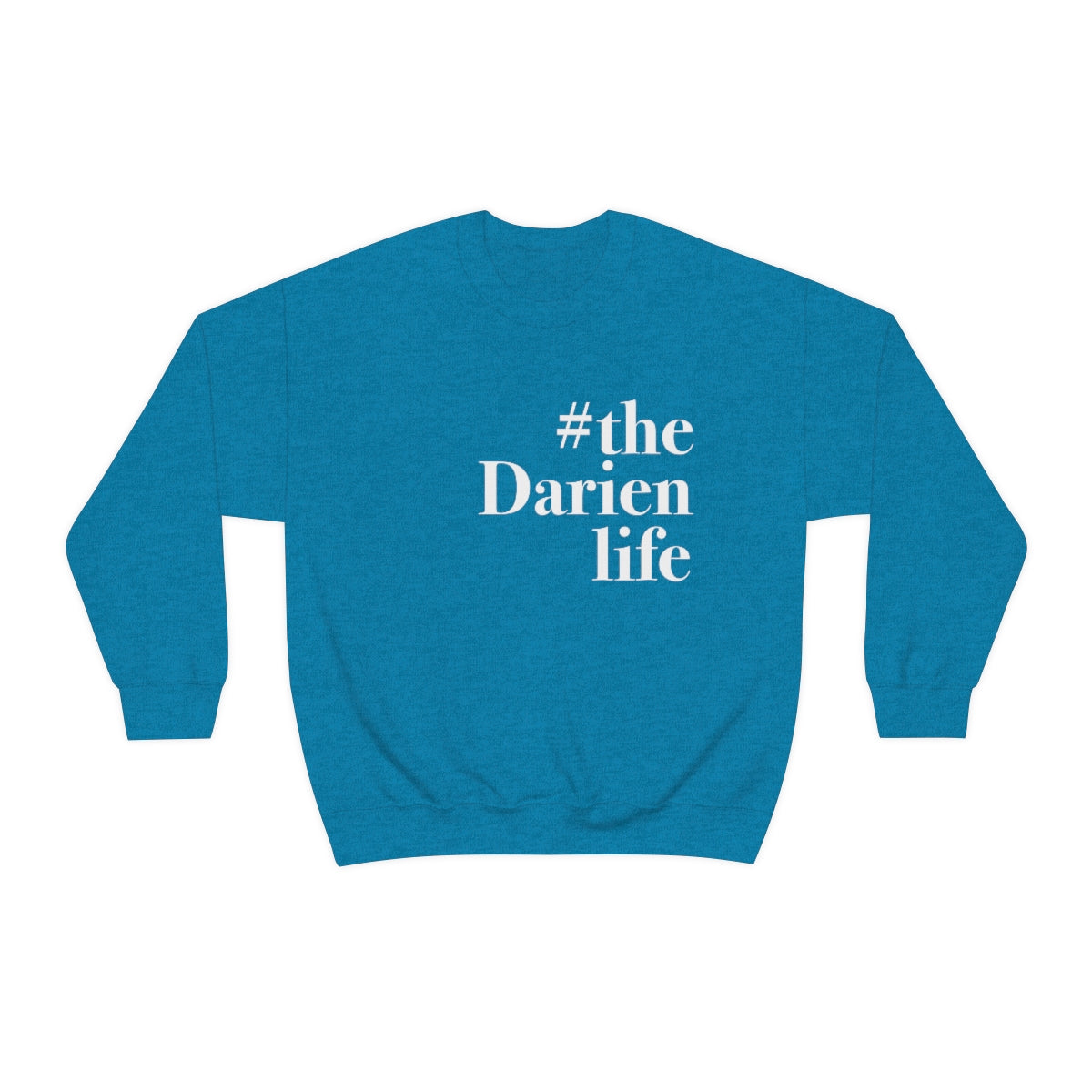 #thedarienlife darien sweatshirt