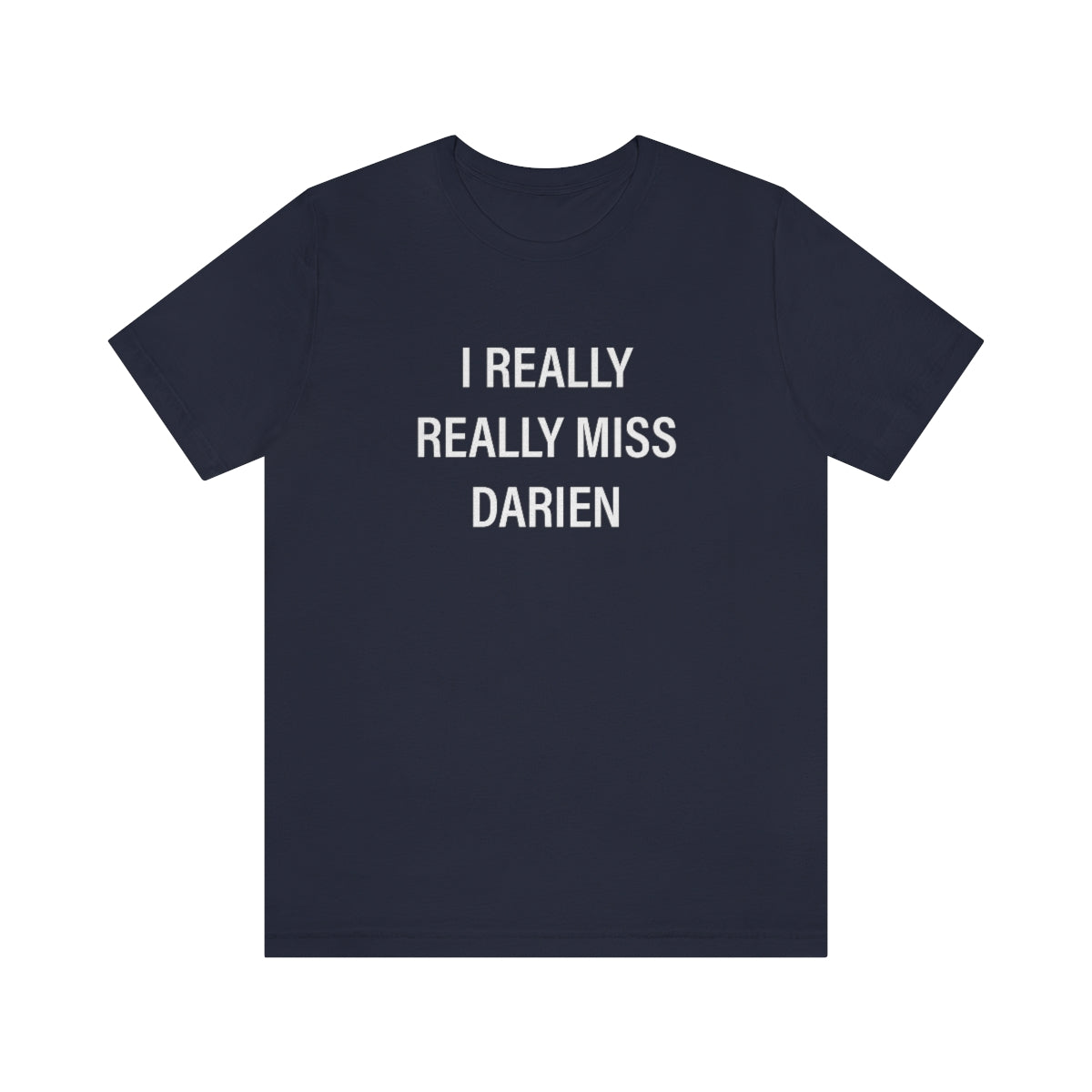 Darien Connecticut shirt. 