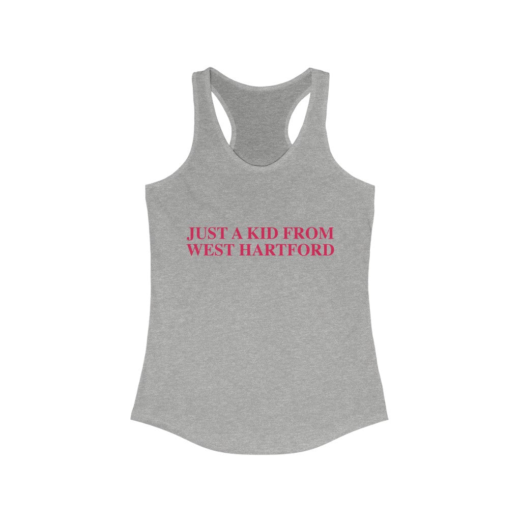 West hartford shirt. Just a kid from West Hartford tank top.  West Hartford Connecticut tee shirts, hoodies sweatshirts, mugs, other apparel, home gifts, and souvenirs. Proceeds of this collection go to help Finding Connecticut’s brand. Free USA shipping. 