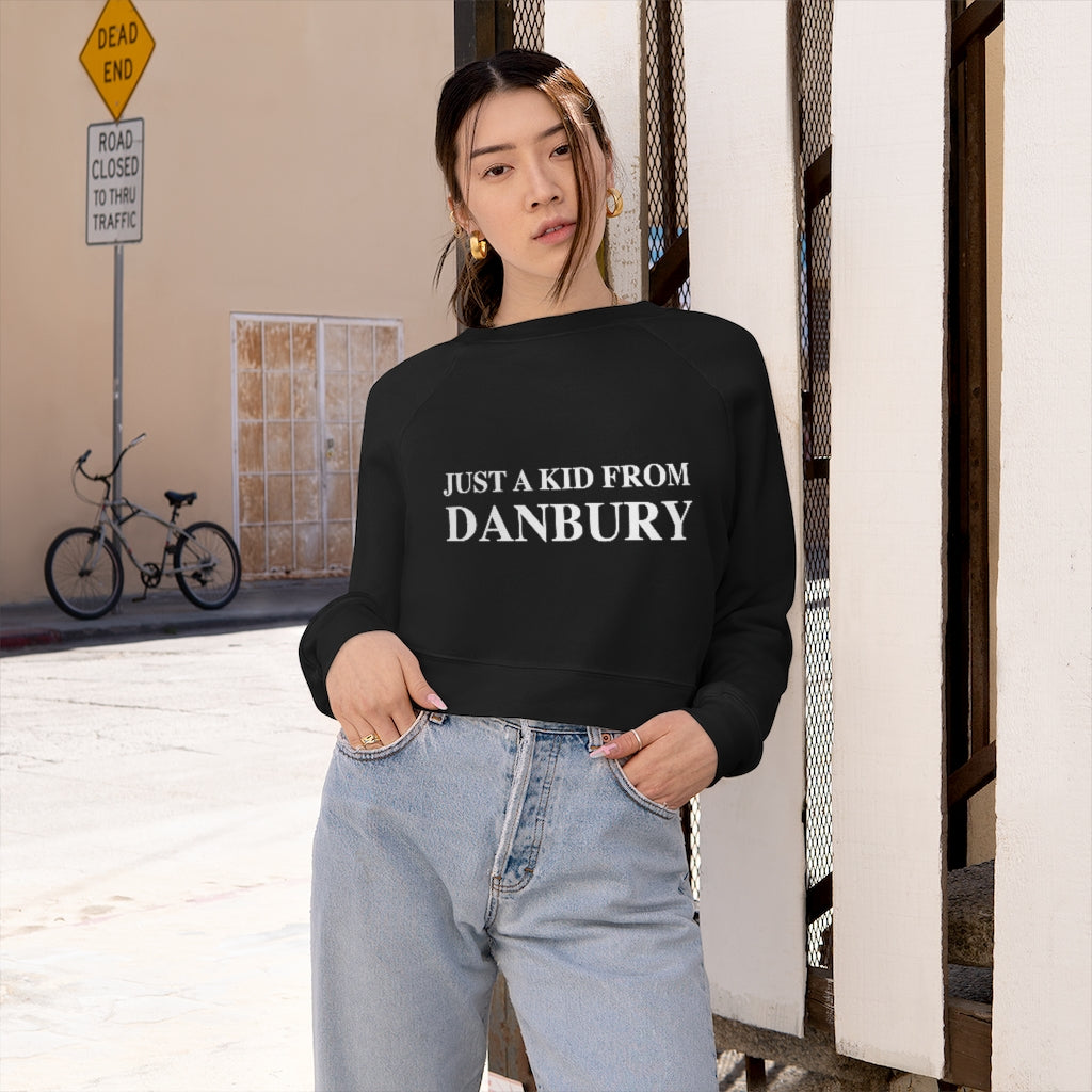 just a kid from danbury connecticut sweatshirt