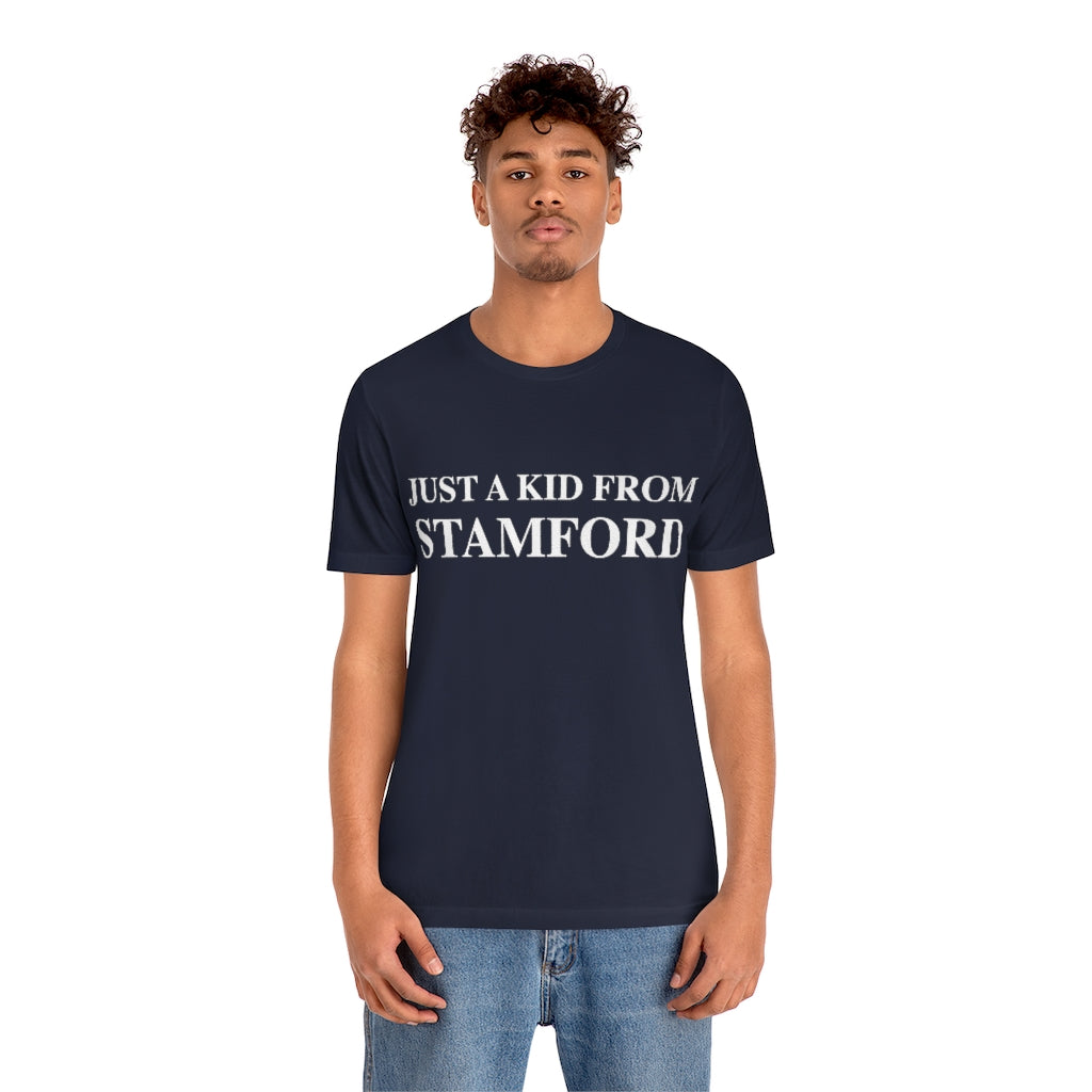 just a kid from stamford ct tee shirt