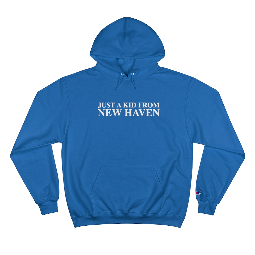 Just a kid from New Haven Champion Hoodie