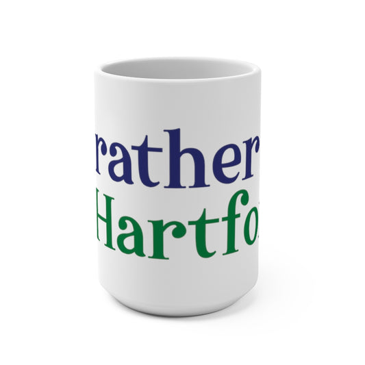 I’d rather be in Hartford Mug 15oz   Proceeds of this collection go to help build Finding Connecticut’s website and brand. • Free USA shipping.   Click here to go to our home page 