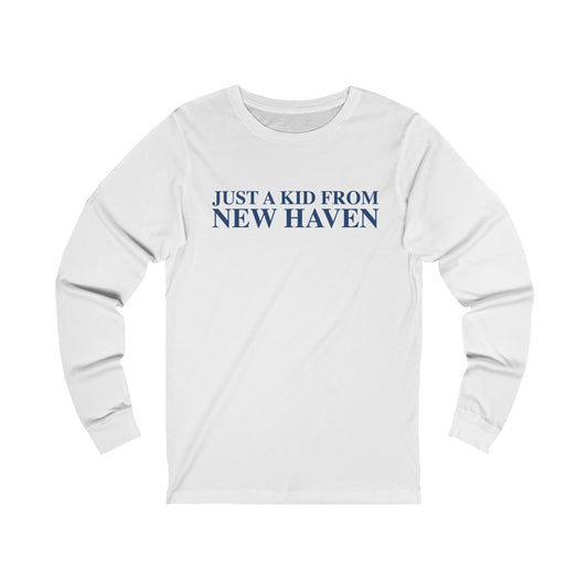 Just a kid from New Haven Unisex Jersey Long Sleeve Tee