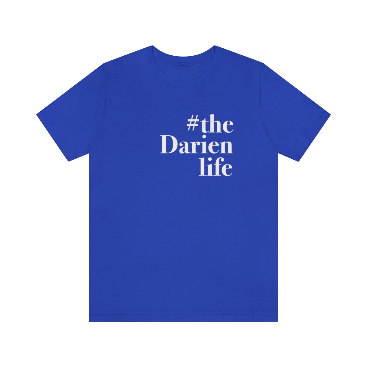 #thedarienlife darien tee shirt