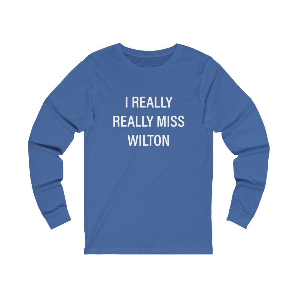 I really really miss wilton long sleeve tee