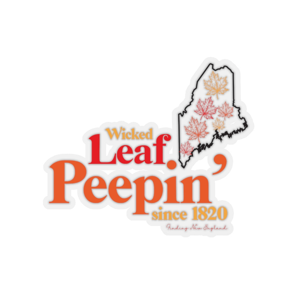 Wicked Leaf Peeper If you ask a local about leaf peeping, they would most likely say “Leaf peeping is wicked cool!” This collection brings out the uniqueness of fall in Maine. Free USA shipping on all items 