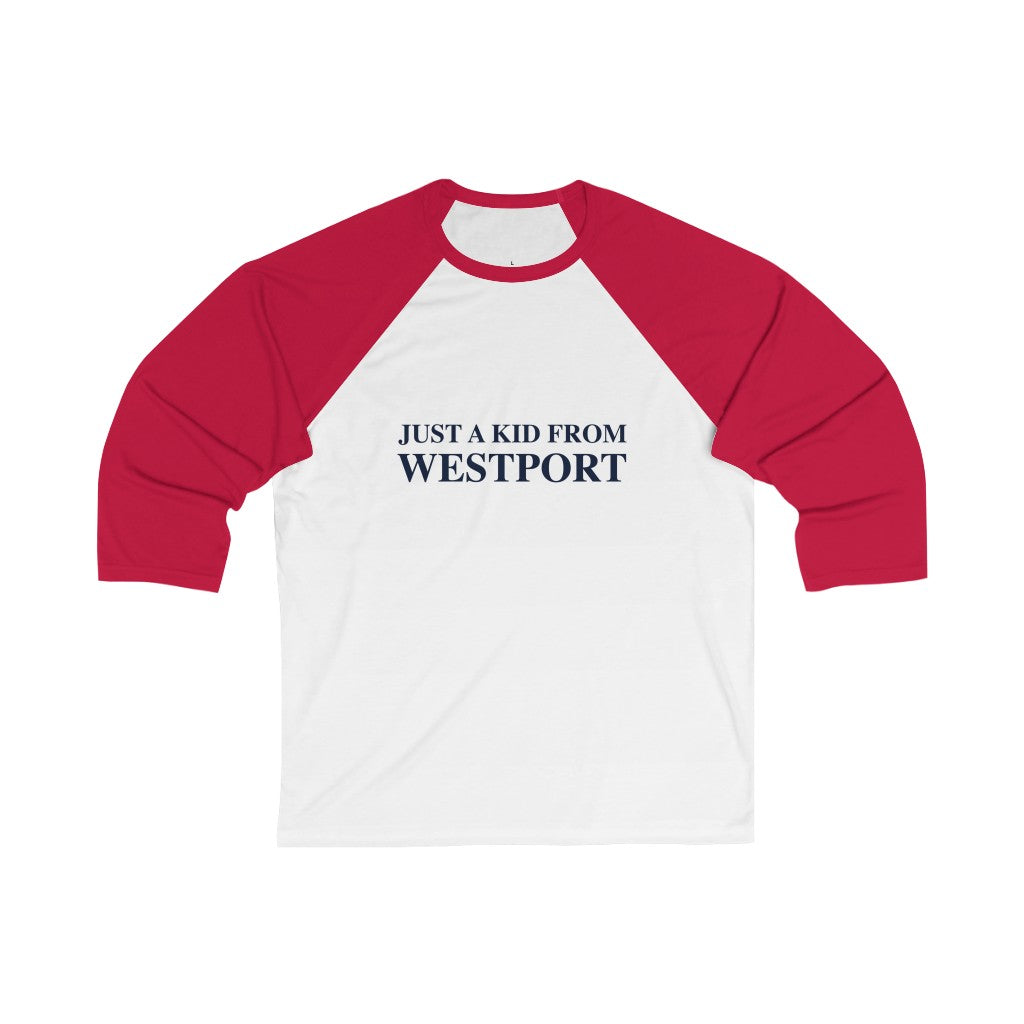 Just a kid from Westport Unisex 3/4 Sleeve Baseball Tee