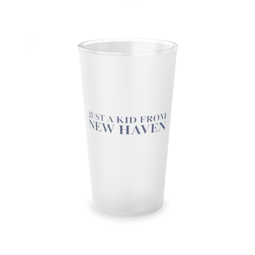 Just a kid from New Haven Frosted Pint Glass, 16oz