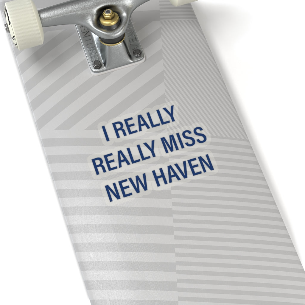 I Really Really Miss New Haven Kiss-Cut Stickers