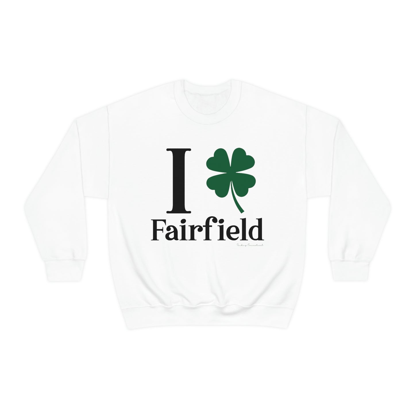 Fairfield Connecticut St. Patrick's Day shirt, I Clover Fairfield