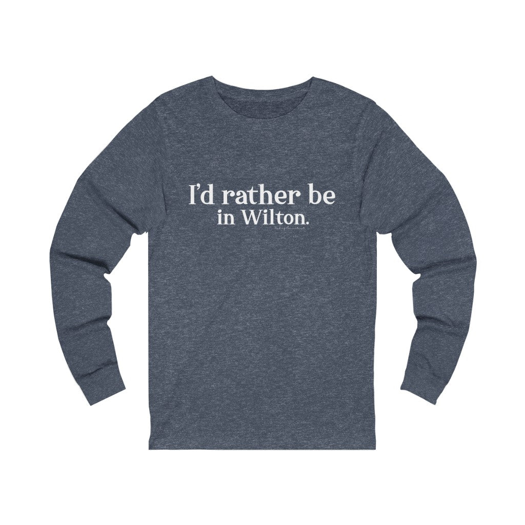 id rather be in wilton connecticut long sleeve tee shirt