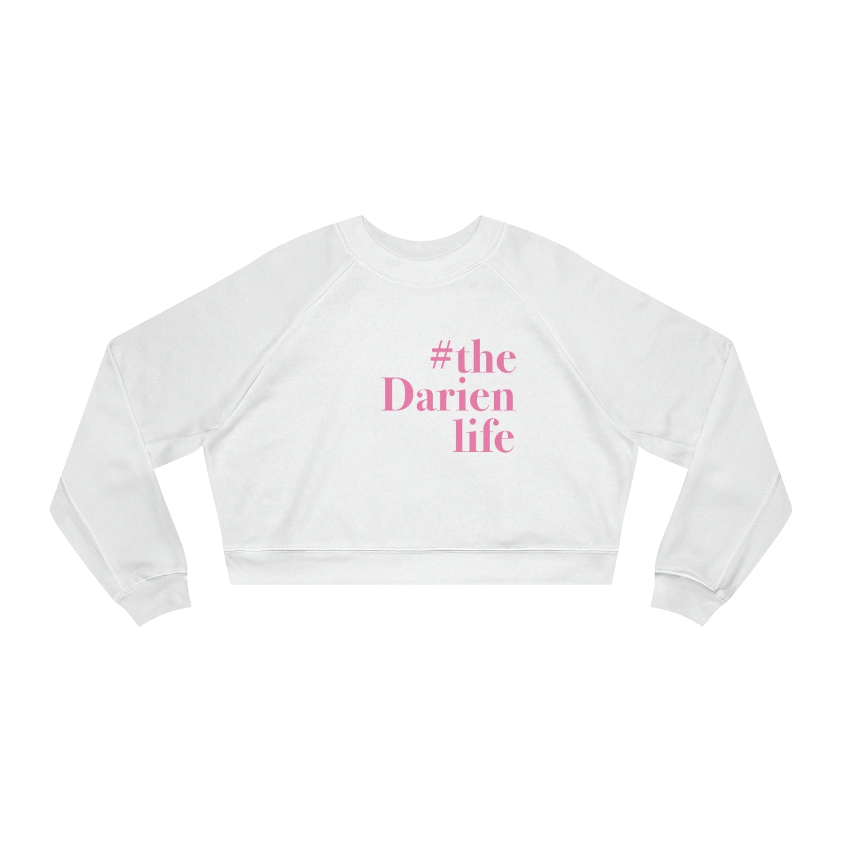 #thedarienlife darien  womens croppped sweatshirt