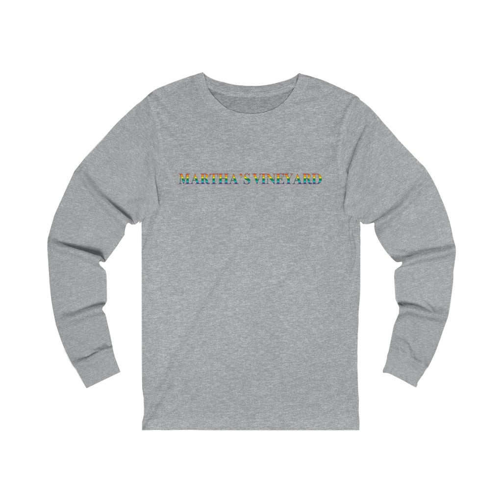 Martha's Vineyard Rainbow Unisex Jersey Long Sleeve Tee